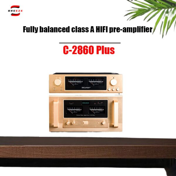 C2860plus Tone Pre-amplifier HiFi Fever-class Power Amplifier Pure Class A